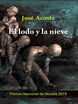 cover image of El lodo y la nieve